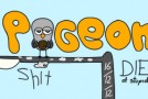 Pigeon Shit – #7 – Die Of Stupidity