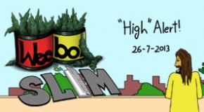 Weebo & Slim – *High* Alert!