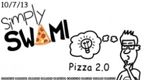 Simply Swami #2 – Pizza 2.0