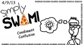 Simply Swami – Condiment Confusion