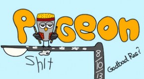 Pigeon Shit # 94 – Gadbad Ras?