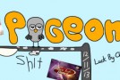 Pigeon Shit #98 – Luck By Chance