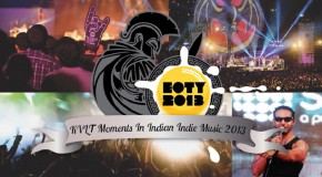 11 KVLT Moments In Indian Indie Music, 2013