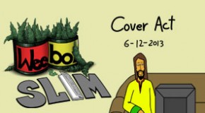 Weebo & Slim – Cover Act