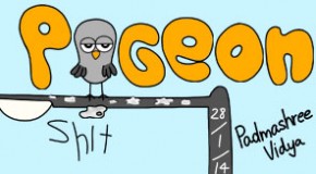 PIGEON SHIT #107 – Padamashree Vidya